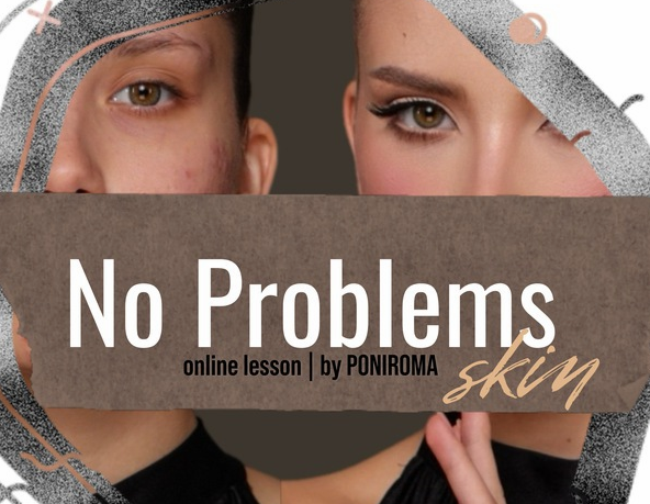 [Poniroma] Урок по макияжу No Problems Skin (2025) слив курса